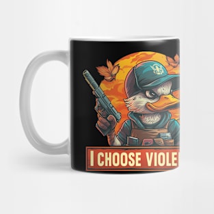 i choose violence Mug